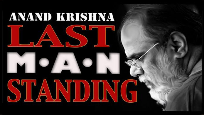 Anand Krishna : Last Man Standing